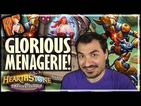 WHAT A GLORIOUS MENAGERIE! - Hearthstone Battlegrounds