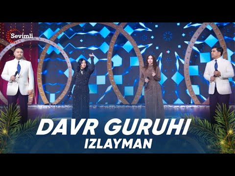 Davr guruhi  Izlayman - Давр гурухи Излайман