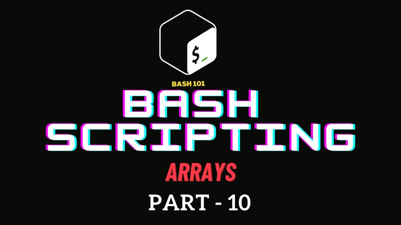 Mastering Bash Scripting Arrays: Tips, Tricks, and Examples #linux #opensource #bashscripting
