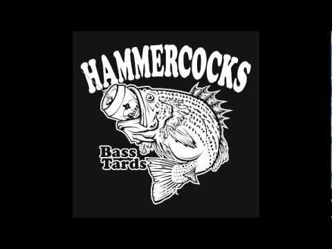 Hammercocks - We're Goin' Fishin'