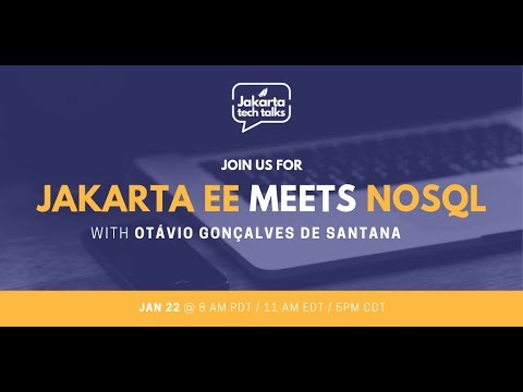 Jakarta EE Meets NoSQL | Jakarta Tech Talks