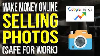 how to make money online without affiliate marketing 2021 sell photos