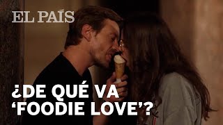 FOODIE LOVE (HBO): Laia Costa y Guillermo Pfening hablan sobre la SERIE de ISABEL COIXET video