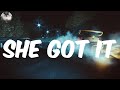 (Lyrics) She Got It - 2 Pistols