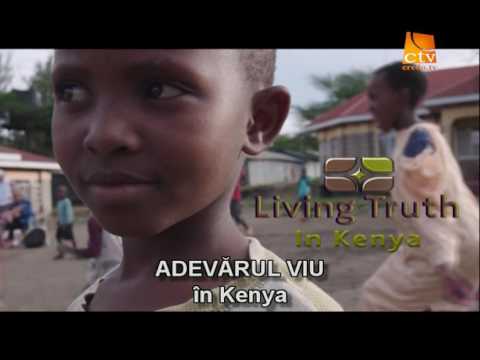 140. Adevarul Viu - Kenya (2)
