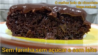BOLO DE CHOCOLATE FOFINHO /NEGA MALUCA SEM FARINHA,SEM AÇÚCAR E SEM LEITE.FEITO NO LIQUIDIFICADOR