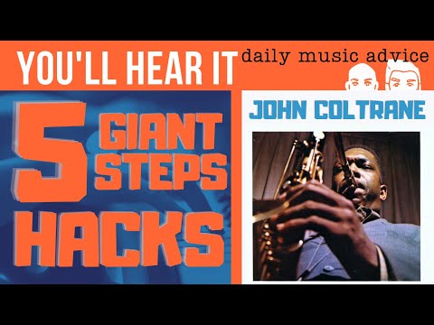 5 Giant Steps Hacks | You'll Hear It