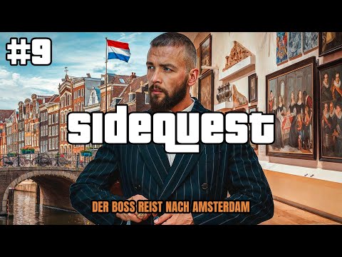 SIDEQUEST #9 - THE BOSS TRAVELS TO AMSTERDAM