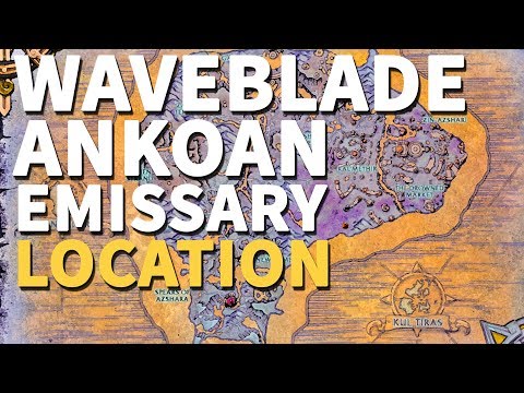 Waveblade Ankoan Emissary Location WoW