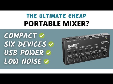 Cheap Moukey MAMX2 (MAMX1, MAMX3) Portable Stereo Mono Line Mixer Review