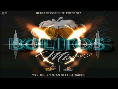 Bolito Mix Vol2|Stan Dj Yxy105.7 (Ultra Record)