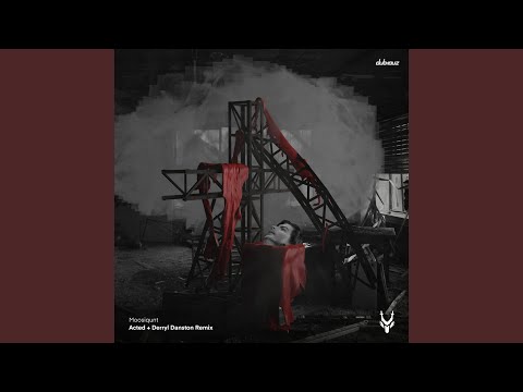 Acted (Derryl Danston Remix)