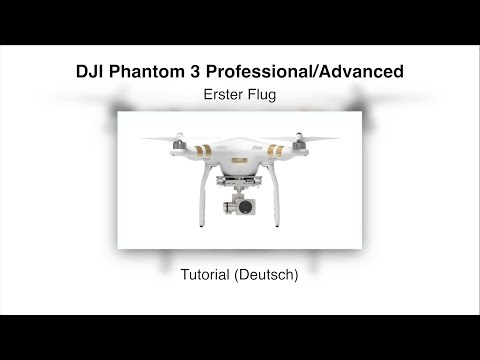 DJI Phantom 3 #06 Erster Flug – Tutorial (Deutsch)