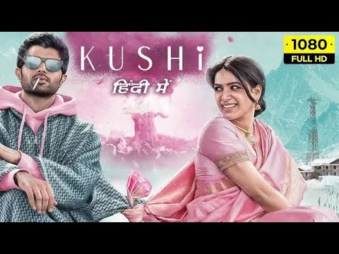 Kushi New South Hindi Dubbed Movie 2026 || Vijay Devarkonada and samatha roy #movie