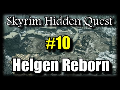 Skyrim Hidden Quest: Helgen Reborn - Part 10