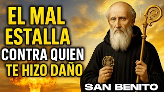 San Benito: Oración Explosiva – ¡El Mal Estalla contra tu Enemigo!