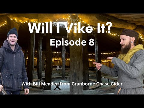 Will I Vike It? Episode 8 - With Bill Meaden from Cranborne Chase Cider (Audio only)