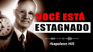 Se Sua Vida Está Estagnada, Este Princípio Está Faltando | Napoleon Hill