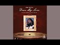 Big Zulu Dear My Love Ft KO Siya Ntuli And Xowla