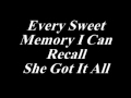 Kenny Chesney - She's Got It All *Lyrics* - Tyler IteSka Kenny Chesney - She's Got It All *Lyrics*
