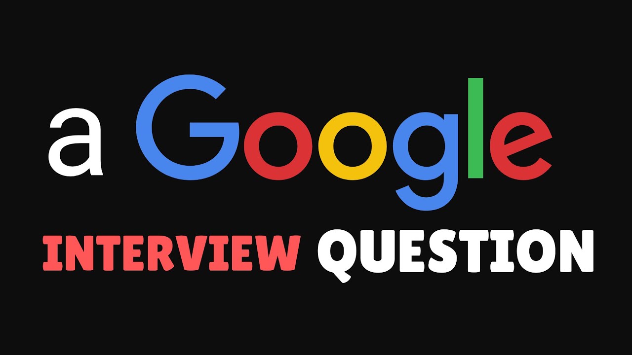 A Google Interview Question.  # Digital Design