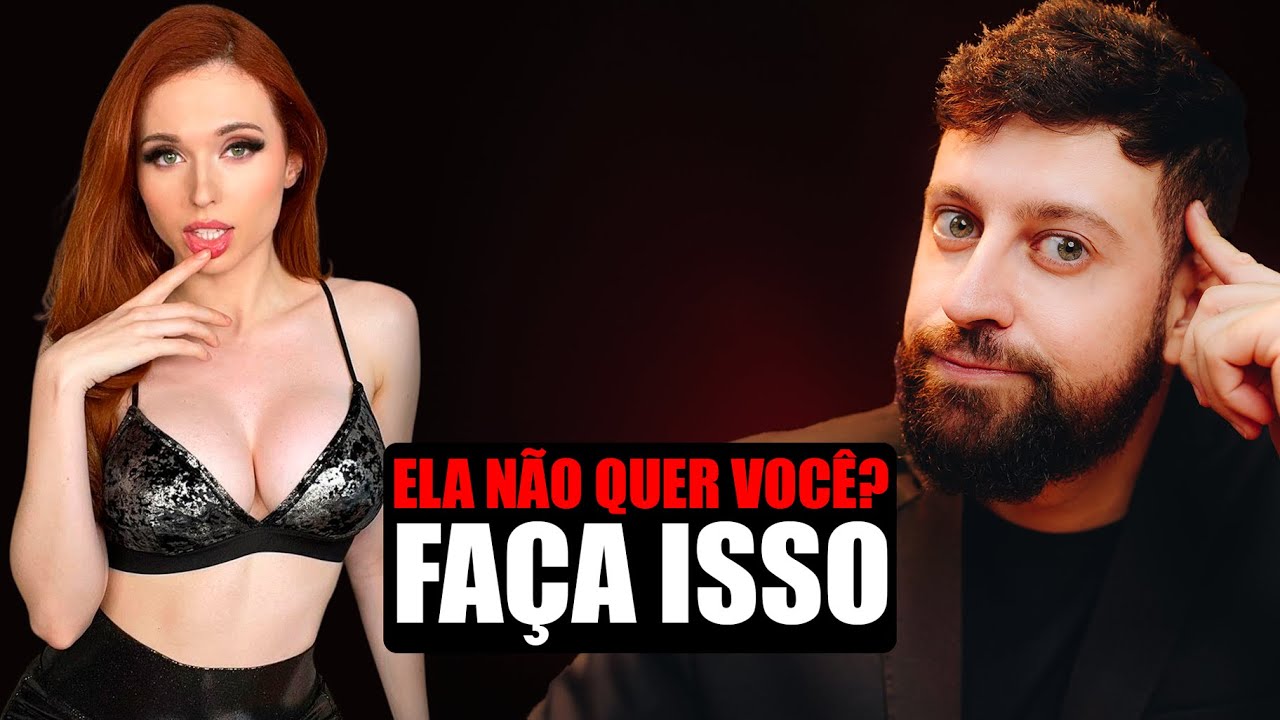 ELA NÃO Quer ficar com você? Faça isso e vire o jogo