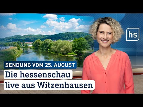 Die hessenschau live aus Witzenhausen | hessenschau vom 25.08.2023