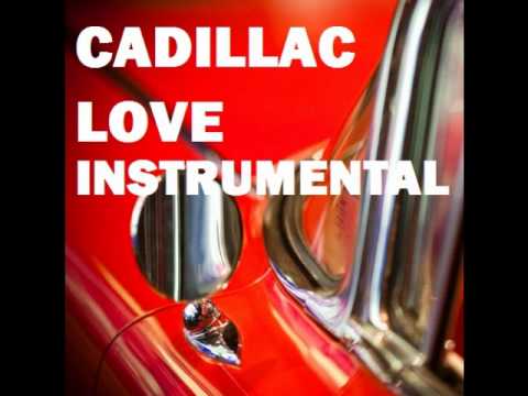 Cadillac Love Instrumental- Sir Henry J Stuart