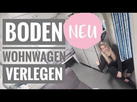 PVC BODEN IM WOHNWAGEN VERLEGEN - einfach und schick - wohnwagenwelt