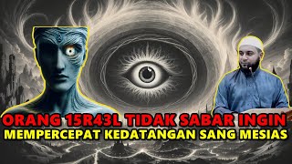 Download lagu Orang 15R43L Tidak Sabar ingin Mempercepat Kedatangan Sang Mesias - Syekh Muhammad Alfuli. Lc mp3