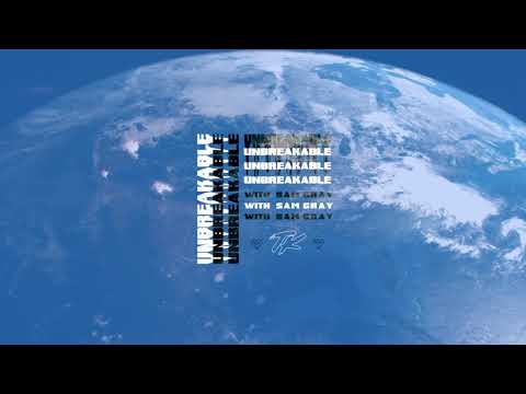 TELYKAST - Unbreakable (with Sam Gray)