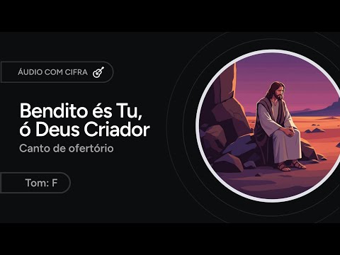 Bendito És Tu - Campanha da Fraternidade