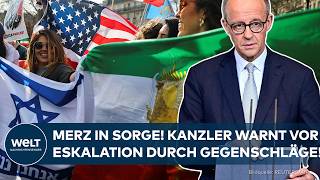 KRIEG IN NAHOST: Merz in Sorge! Kanzler warnt vor drohender Eskalation durch iranische Gegenschläge!