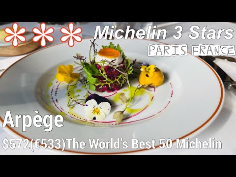 The world’s 50 Best Paris Michelin 3 stars $572 (€533) Arpège Fine Dining Testing Menu 2023 France