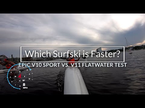 Surfski Flatwater Speed Test: Epic V10 Sport vs Epic V11. Which is faster on flatwater?