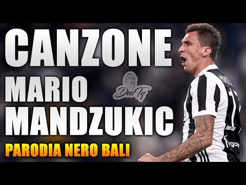 CANZONE MARIO MANDZUKIC ⚽ [ Parodia Nero Bali - Elodie, Michele Bravi, Guè Pequeno ]
