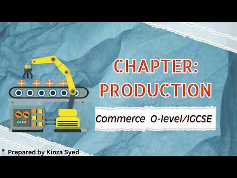 Chapter 1 Production | O-Level / IGCSE Commerce