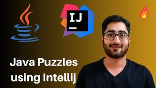 Java Puzzles To Boost Your Confidence | Prepare for Your Next Java Coding Interview