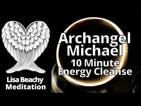 ARCHANGEL MICHAEL Meditation | 10 Minute Energy Cleanse Meditation with Archangel Michael