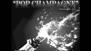 Lamar Starzz- Pop Champagne (Prod. 247)