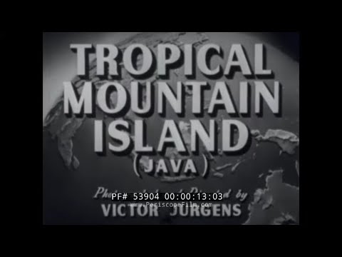 " TROPICAL MOUNTAIN ISLAND " JAVA INDONESIA 1948 EDUCATIONAL FILM  53904