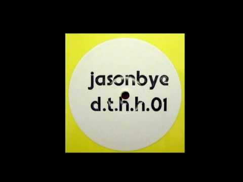 Jason Bye - Dub Town Hip House Ep1 (d.t.h.h.01) - B1 Living Hip