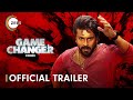 Game Changer Official Trailer Ram Charan Kiara Advani Watch On ZEE5