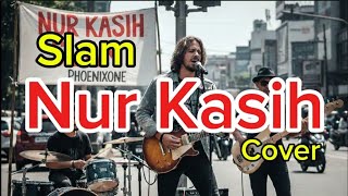Download lagu Slam – Nur Kasih (Cover by Phoenixone Version) mp3