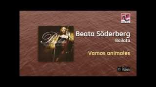 Beata Söderberg / Bailata - Vamos animales