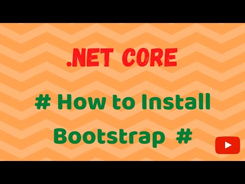 Part 42 - How to Install Bootstrap IN ASP.NET Core MVC