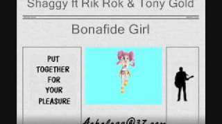 Shaggy ft Rik Rok &amp; Tony Gold - Bonafide Girl