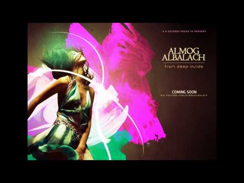 Almog Albalach - From deep inside promo
