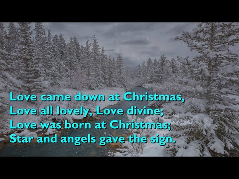 Love Came Down at Christmas (Tune: Gartan - 3vv)  [with lyrics for congregations]