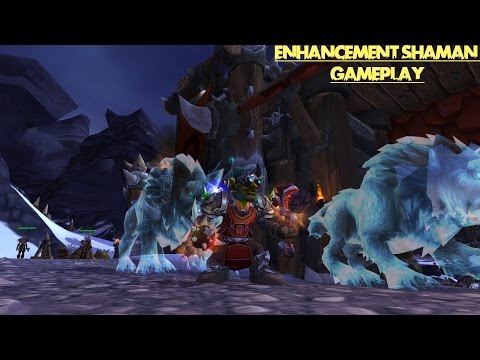 WoD Patch 6.0.3 Enhancement Shaman Gameplay
